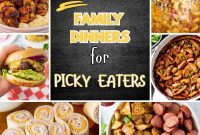 10 Dinners Even Picky Eaters Will Love